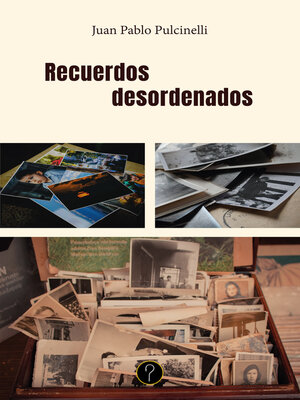 cover image of Recuerdos desordenados